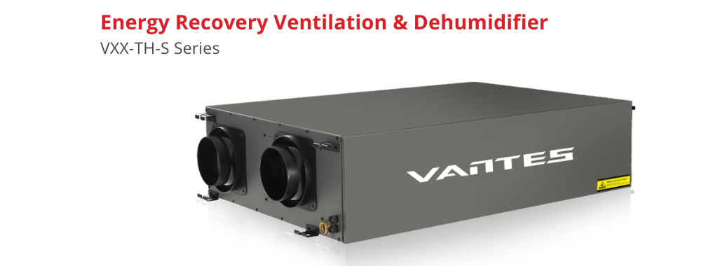 Máy thông gió thu hồi nhiệt kèm hút ẩm VXX-TH-S series